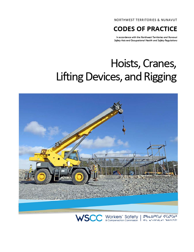 Code of Practice Hoists, Cranes, Lifting Devices, and Rigging WSCC